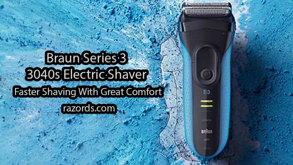 Braun Series 3 3040s Electric Shaver Review