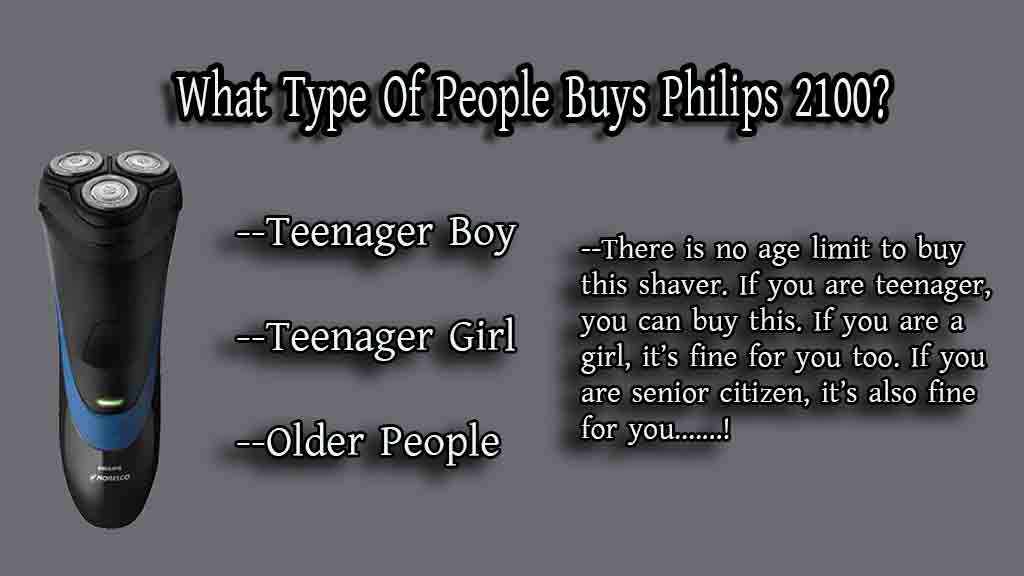 Who use Philips Norelco 2100?