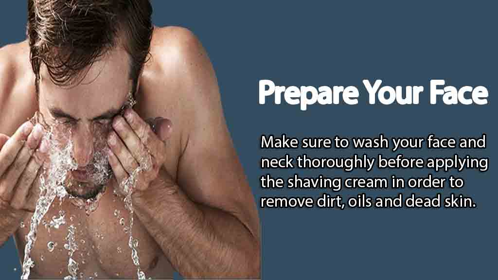 Wash your face before shaving